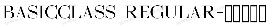 BASICCLASS Regular字体转换